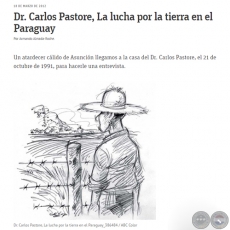 DR. CARLOS PASTORE, LA LUCHA POR LA TIERRA EN EL PARAGUAY - Por ARMANDO ALMADA-ROCHE - Domingo. 18 de Marzo de 2012